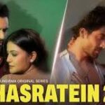 Hasratein 2 Full Movie Download- Download In HD Quality