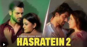 Hasratein 2 Full Movie Download- Download In HD Quality